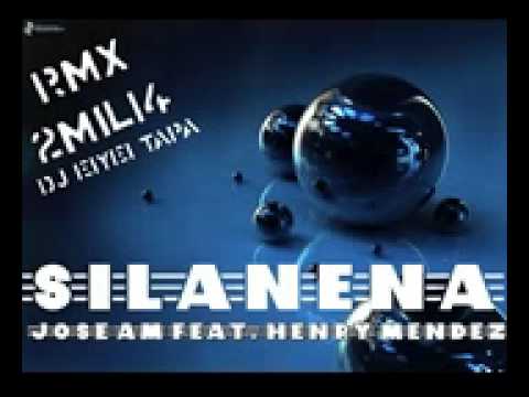 SILANENA JOSE AM FT HENRY MENDEZ REMIX DJTAPA 14