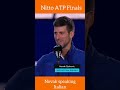 Novak Djokovic speak Italian. #italy #italia #italiano #tennis #nittoatpfinals #djokovic #atp