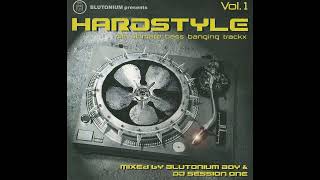 Blutonium Presents Hardstyle Vol  1 - Mixed by Blutonium Boy & DJ Session One - Disc 2