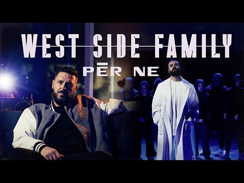 West Side Family - PËR NE