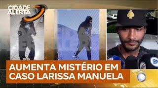 Caso Larissa Manuela: homem flagrado em câmeras de segurança revela que não tem ligação com o crime