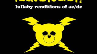 Back In Black - Lullaby Renditions of AC/DC - Rockabye Baby!