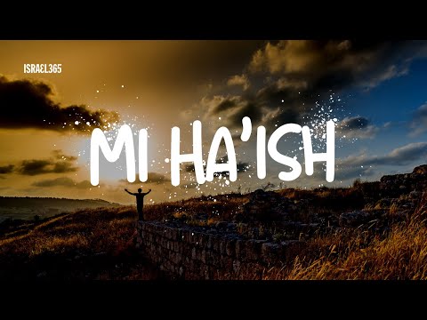 Mi Ha’ish (Who is the Person) by the Hava Nagillah Band