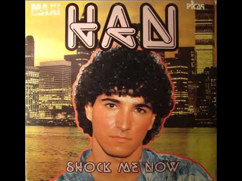 Han - shock me now 1987
