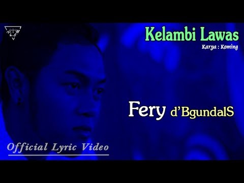 Kelambi Lawas - Fery   |   Lyric   #music
