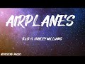 B.o.B ft Hayley Williams - Airplanes (Lyrics)