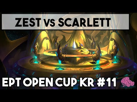 Zest vs Scarlett EPT KR #11