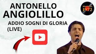 Antonello Angiolillo - Addio sogni di gloria