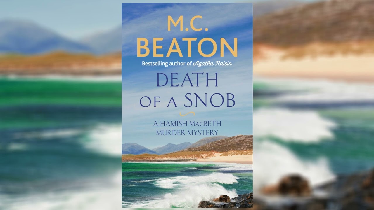 Death of a Snob by M.C. Beaton Audiobook Full