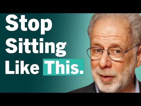 Harvard Neuroscientist: "If You Sit Like THIS, Watch Out! – It Destroys Your Body" | Dan Lieberman