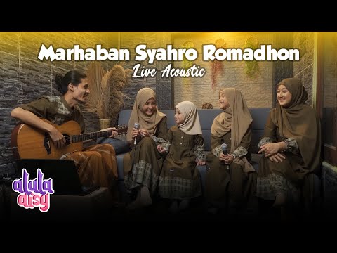 ALULA AISY x AFIZA - MARHABAN SYAHRO ROMADHON (Live Acoustic)