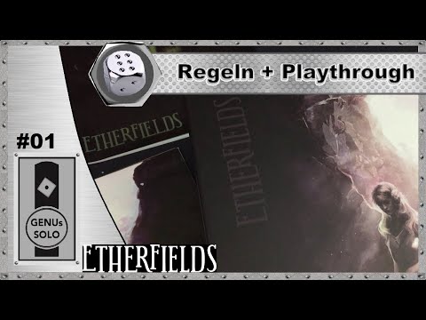 Etherfields - S01E01 - Playthrough - Regeln - deutsch