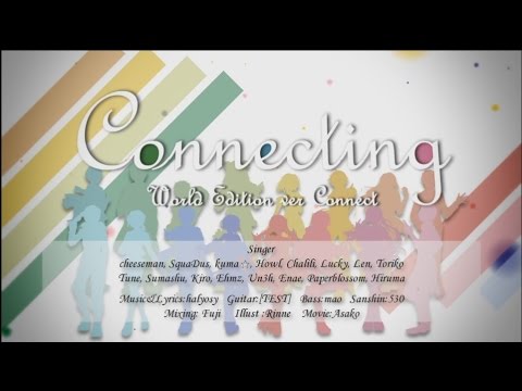 Connecting -World Edition- 【ver Connect】