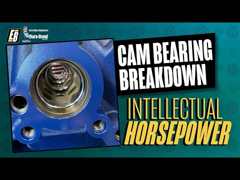 Dura-Bond Does a Cam Bearing Breakdown