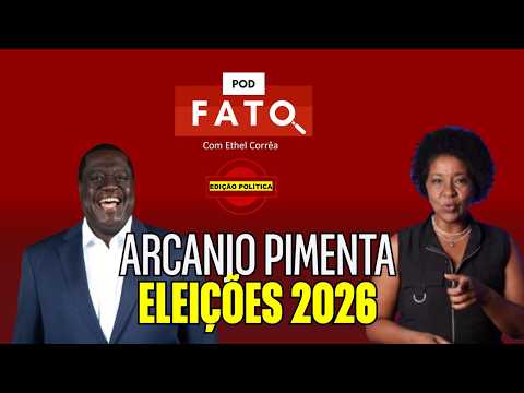 PODFATO Política: S02EP06 - Arcanjo Pimenta, candidato ao  Senado  Federal por Minas Gerais