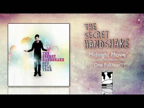 The Secret Handshake "Midnight Movie"