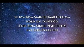Ride It (Kya Yehi Pyar Hai) Lyrics▪︎Jay Sean▪︎ Yeh Kya