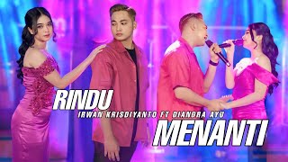Download lagu RINDU MENANTI - DIANDRA AYU FT IRWAN KRISDIYANTO - SIMPATIK MUSIC mp3 Download lagu RINDU MENANTI - DIANDRA AYU FT IRWAN KRISDIYANTO - SIMPATIK MUSIC mp3