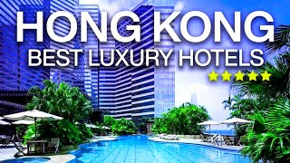 5 LUXURY Hotels in Hong Kong You Must Visit