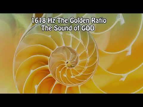 1618 Hz The Golden Ratio The Sound of GOD