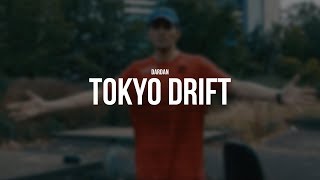 Dardan - Tokyo Drift