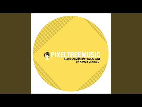 My Name Is Charlie (Original Mix)