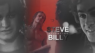 » Steve + Billy | Attention