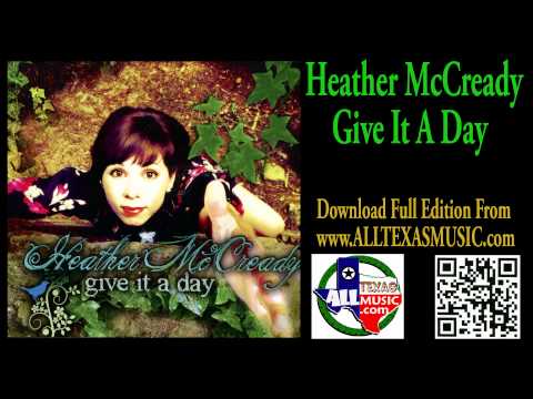 ALLTEXASMUSIC - Heather McCready - Give It A Day