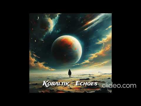 Kobaltik - Echoes