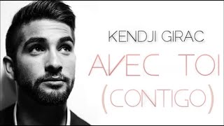 Kendji Girac - Avec Toi [Contigo - Traducción Al Español]