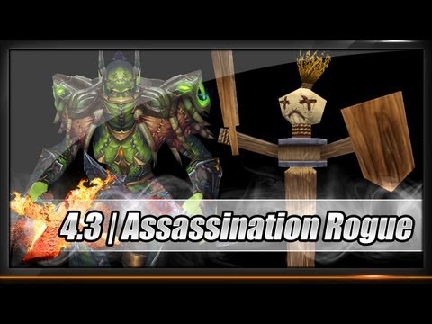 [Guide] - Rogue - Assassination Patch 4.3 - Talents / Glyphs / Stats / Gems / Enchants / Rotation