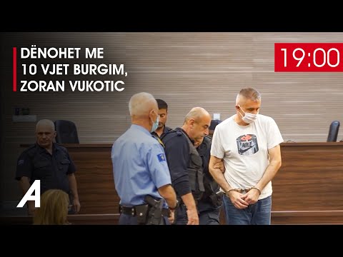 Dënohet me 10 vjet burgim, Zoran Vukotic - ATV