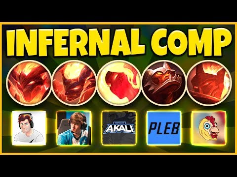 INFERNAL TEAM COMP 2019 (NEW INFERNAL SKINS) THE MOST OP COMP EVER - League of Legends