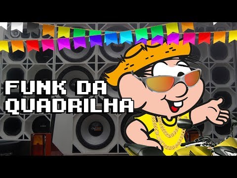 FUNK DA QUADRILHA - FESTA JUNINA (VERSÃO TIKTOK)