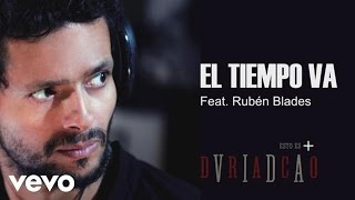 Draco Rosa - El Tiempo Va ft. Rubén Blades