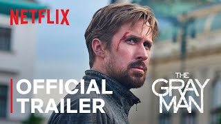 THE GRAY MAN | Official Trailer | Netflix India