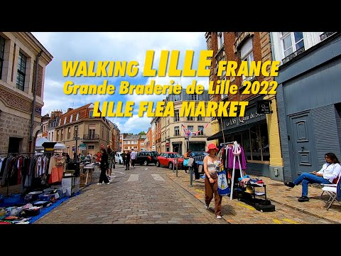 Walking LILLE Grande Braderie de Lille 2022 - Flea Market - Walking Tour LILLE France Flea Market !!