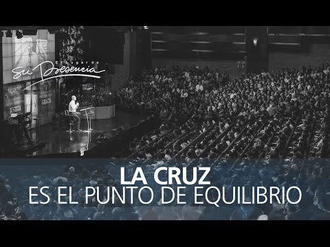 La cruz es el punto de equilibrio - Andrés Corson - 11 Enero 2015