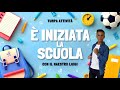 È Iniziata La Scuola La Canzone Per Bambini Per L Accoglienza Di Infanzia E Primaria