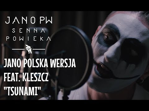 Jano Polska Wersja - Tsunami feat. Kleszcz prod. Chrome