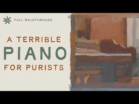 An Instrument I'll Never Release (And One That I Will!) - The Songwriter's Piano Walkthrough