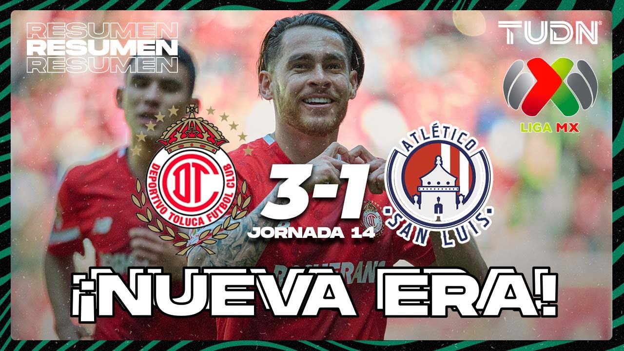 Toluca vs Atlético San Luis highlights