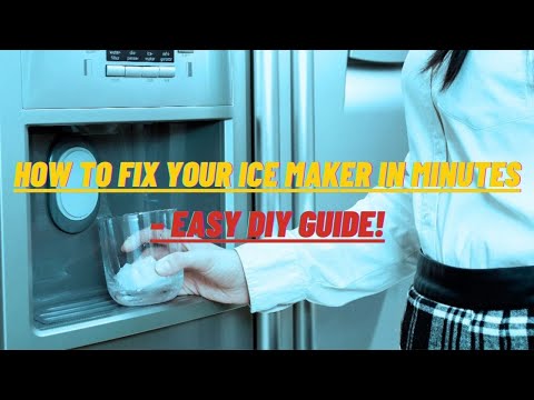 How to Fix Your Ice Maker in Minutes – Easy DIY Guide!