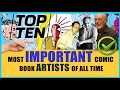 Top Ten Most Important Comic Book Artists