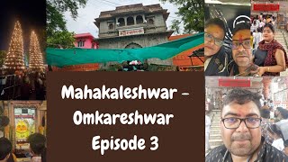 Kolkata to Ujjain | Ujjain Diaries |Mahakaleshwar - Omkareshwar | Episode 3