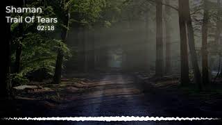 69. Shaman - Trail Of Tears