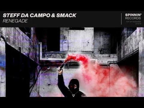 Steff Da Campo & SMACK - Renegade (Preview)