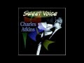 Charles Atkins /Sweet Voice