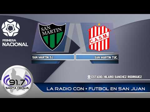 PRIMERA NACIONAL 2026: SAN MARTIN DE SAN JUAN VS SAN MARTIN DE TUCUMÁN