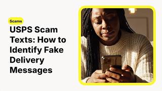 USPS Scam Texts: How to Identify Fake Delivery Messages